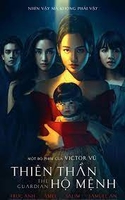 Thiên Than Ho Menh Aka The Guardian (2021)