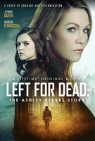 Left For Dead: The Ashley Reeves Story (2021)
